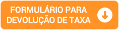 FORMULÁRIO DE SOLICITAÇÃO DE DEVOLUÇÃO DE TAXA